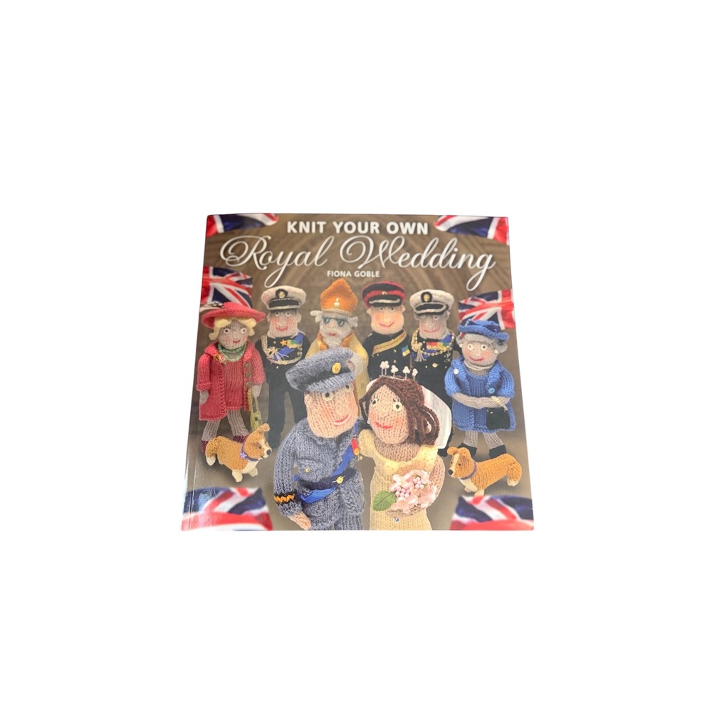 Knit Your Own Royal Wedding by Fiona Goble Knitting Patterns‎ Book